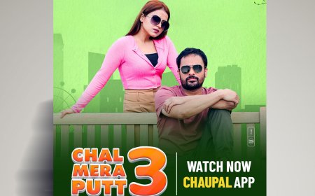 Amrinder Gill Returns As ‘Chal Mera Putt 3’ Starts Streaming On Chaupal