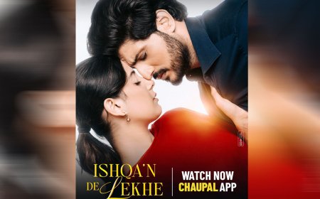 Ishqan De Lekhe Now Streaming on Chaupal