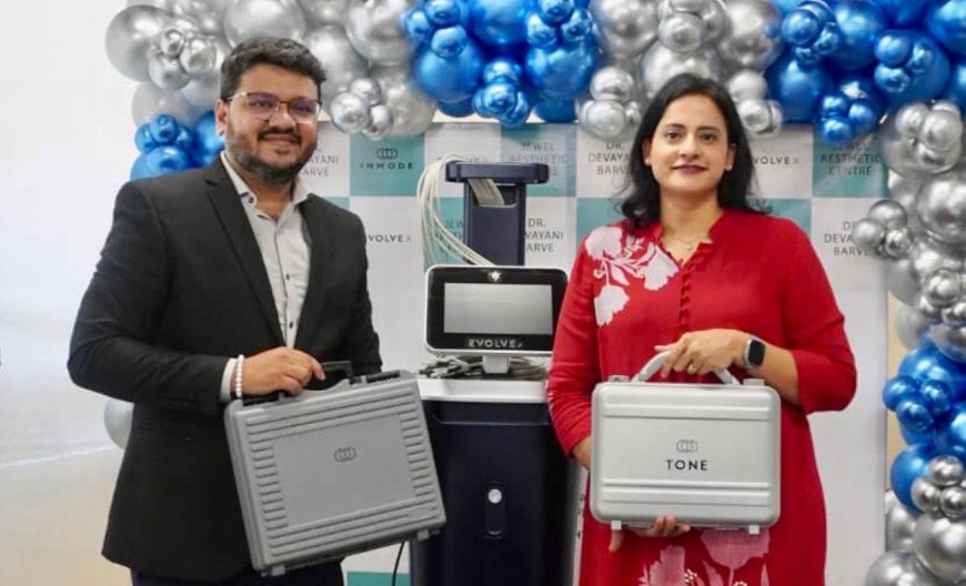 EvolveX Launches In Mumbai Offering Non-Surgical Body Contouring And Skin Tightening